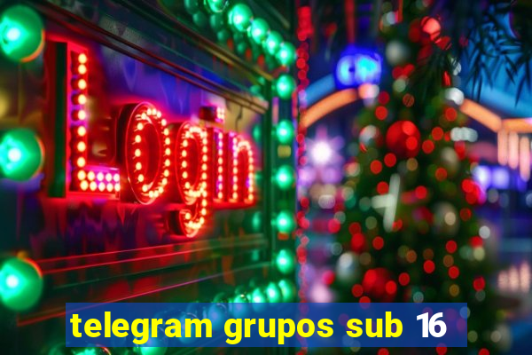 telegram grupos sub 16